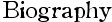 Biography